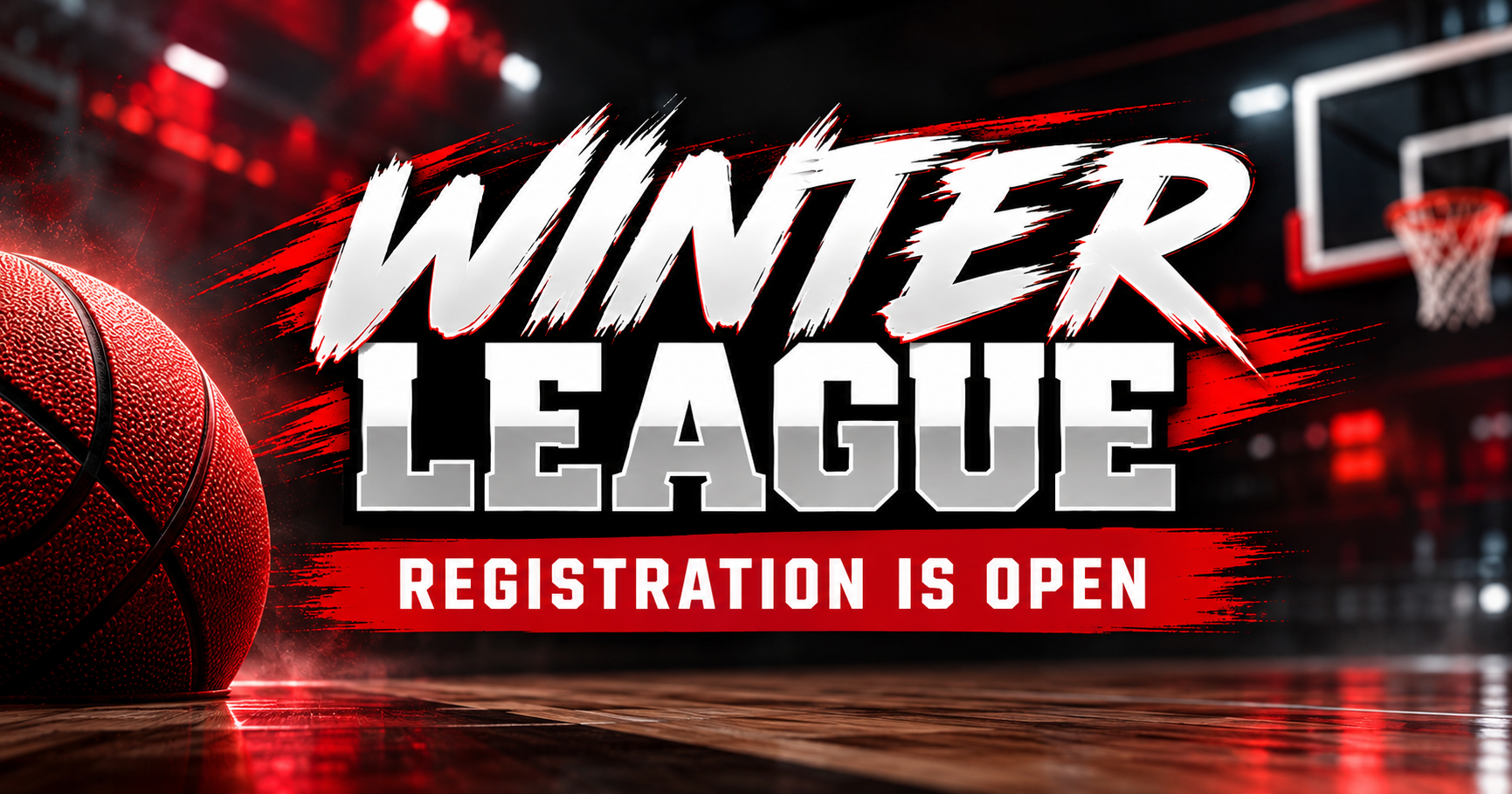 Winter League — Registration Is Open, with a basketball and hoop on a red and black court